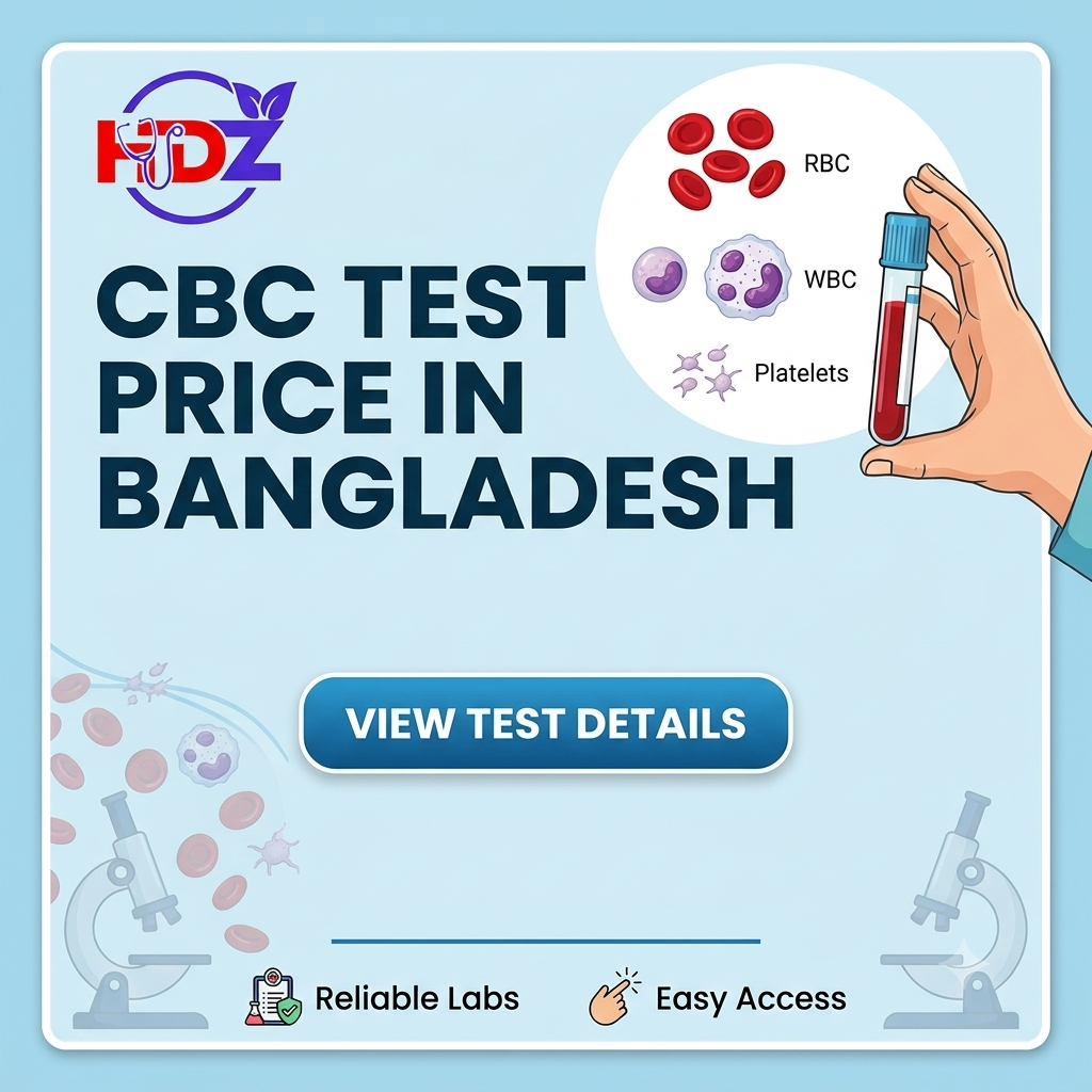 বাংলাদেশে CBC টেস্টের দাম কত? জানুন বিস্তারিত (CBC Test Price in Bangladesh) শরীর একটু দুর্বল লাগলেই ডাক্তাররা যে টেস্টটি সবচেয়ে বেশি করতে দেন, সেটি হলো CBC বা Complete Blood Count। কিন্তু রক্ত পরীক্ষা করার আগে অনেকেই ইন্টারনেটে খোঁজেন, বাংলাদেশে CBC টেস্টের দাম কত?